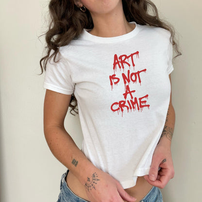 Art Is Not A Crime Baby Tee