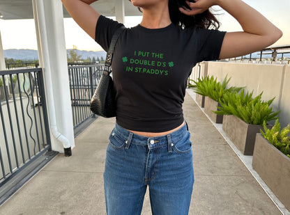 I Put the Double D's in St. Paddy's Day Baby Tee
