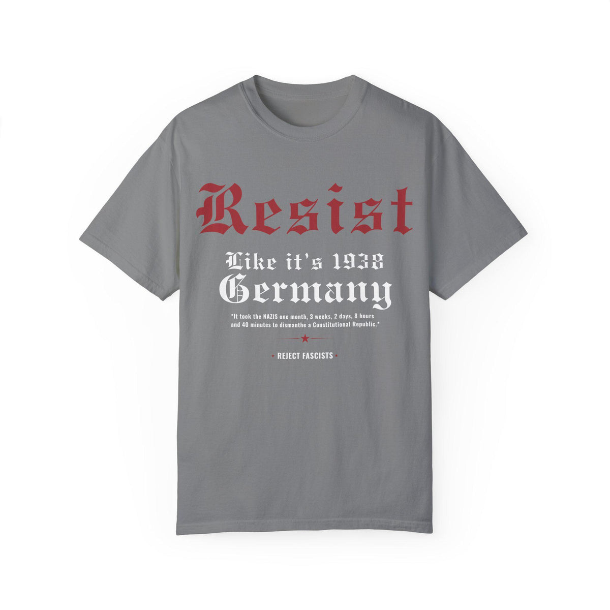Resist Like It's 1938 Germany T-Shirt