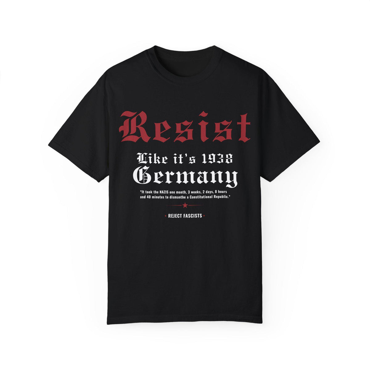 Resist Like It's 1938 Germany T-Shirt