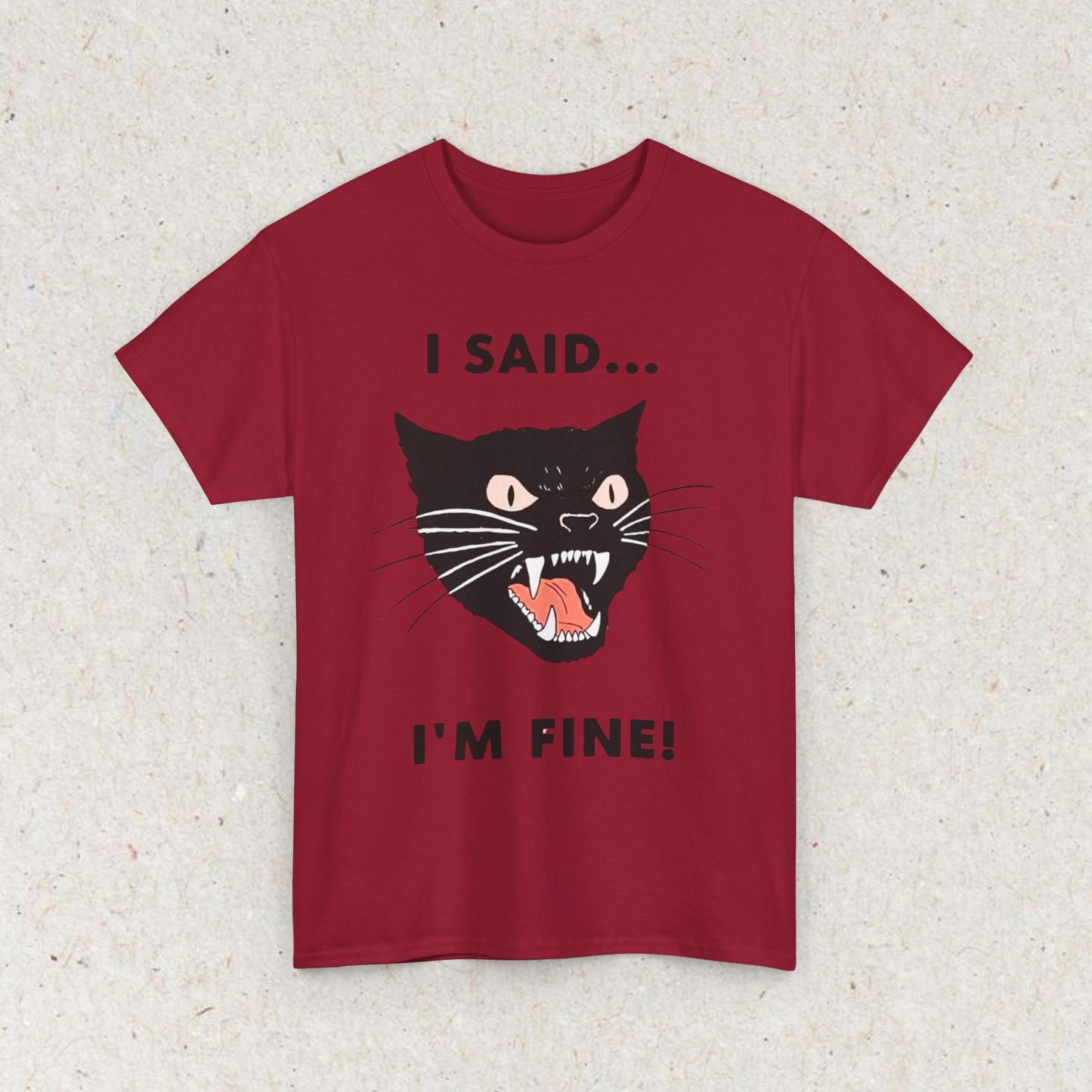 Cat Funny " I SAID... IM FINE" Meme Shirt, Funny Cat Meme T-shirt Gift for Woman Shirt Trendy Summer Clothes Ironic Stupid Cat Tee